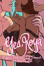 Yes, Roya: Color Edition af C. Spike Trotman