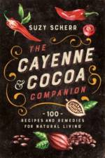 The Cayenne & Cocoa Companion af Suzy Scherr