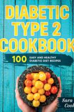 Diabetic type 2 cookbook af Sara Cook