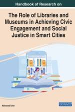 Role of Libraries, Archives, and Museums in Achieving Civic Engagement and Social Justice in Smart Cities