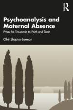Psychoanalysis and Maternal Absence af Ofrit (Hebrew University Shapira-Berman