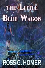 Little Blue Wagon af Ross G Homer