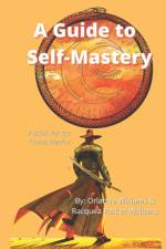 Guide to Self-Mastery af Orlando Williams