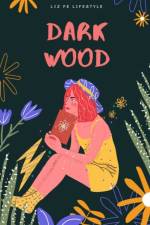 Dark Wood af Liz Fe Lifestyle
