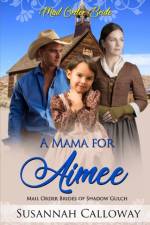 Mama for Aimee af Susannah Calloway
