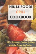 Ninja Foodi Grill Cookbook af Samuel Vega
