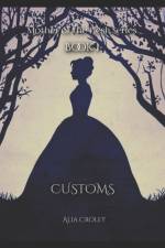 Customs af Alia Croley