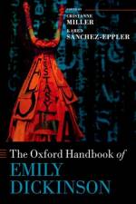 The Oxford Handbook of Emily Dickinson