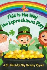 This Is the Way the Leprechauns Play af Arlo Finsy