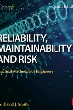 Reliability, Maintainability and Risk af David J. (Independent Consultant Smith