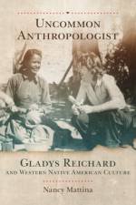 Uncommon Anthropologist af Nancy Mattina