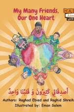 My Many Friends, Our One Heart (Arabic/English) af Raghad Ebied