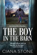 Boy in the Barn af Ciana Stone