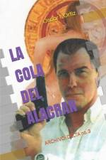 La cola del Alacran af Oscar F Ortiz