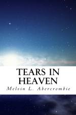 Tears in Heaven af Melvin L Abercrombie