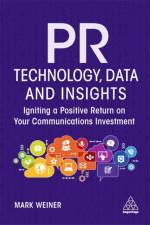 PR Technology, Data and Insights af Mark Weiner