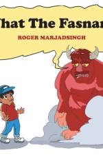 What the Fasnarf? af Roger Marjadsingh