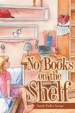 No Books on the Shelf af Sandy Fuller Savage