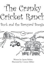 Cranky Cricket Ranch Buck and the Barnyard Boogie af Jayme Robins