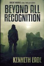Beyond All Recognition af Kenneth Eade