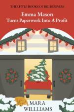 Emma Mason Turns Paperwork Into A Profit af Mara Williams