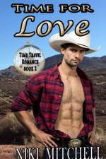 Time for Love (Western Time Travel Romance) LARGE PRINT af Niki Mitchell