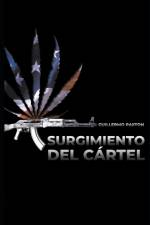 Surgimiento del Cartel af Guillermo Paxton
