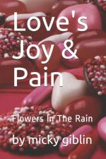 Love's Joy & Pain af Micky Giblin