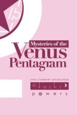Mysteries of the Venus Pentagram af Tashi Powers