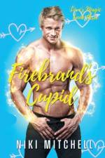 Firebrand's Cupid (Love's Magic Book 3) af Niki Mitchell