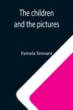 children and the pictures af Pamela Tennant