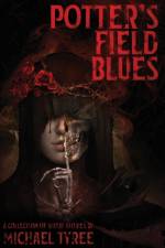 Potter's Field Blues af Michael Tyree