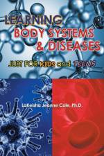 Learning Body Systems & Diseases af PhD Cole