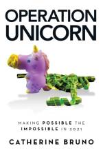 Operation Unicorn af Catherine Bruno