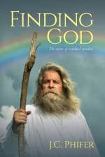 Finding God af J C Phifer