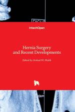 Hernia Surgery and Recent Developments