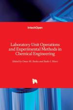 Laboratory Unit Operations and Experimental Methods in Chemical Engineering