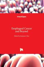 Esophageal Cancer and Beyond