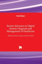 Recent Advances in Digital System Diagnosis and Management of Healthcare
