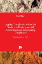 Applied Geophysics with Case Studies on Environmental, Exploration and Engineering Geophysics