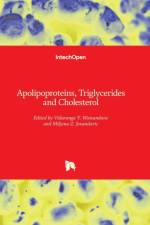 Apolipoproteins, Triglycerides and Cholesterol
