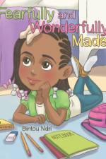 Fearfully and Wonderfully Made af Bintou Ndri