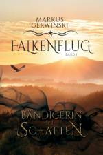 Bandigerin der Schatten af Markus Gerwinski