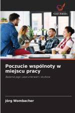 Poczucie wspolnoty w miejscu pracy af Joerg Wombacher