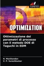 Ottimizzazione dei parametri di processo con il metodo DOE di Taguchi in EDM af N Manikandan
