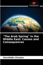 Arab Spring in the Middle East af Sharofiddin Sharipov