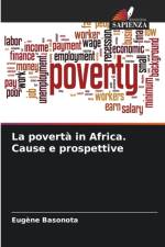 poverta in Africa. Cause e prospettive af Eugène Basonota