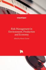 Risk Management in Environment, Production and Economy