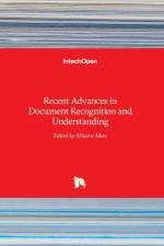 Recent Advances in Document Recognition and Understanding