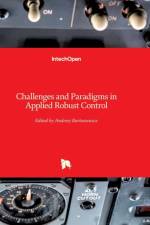 Challenges and Paradigms in Applied Robust Control